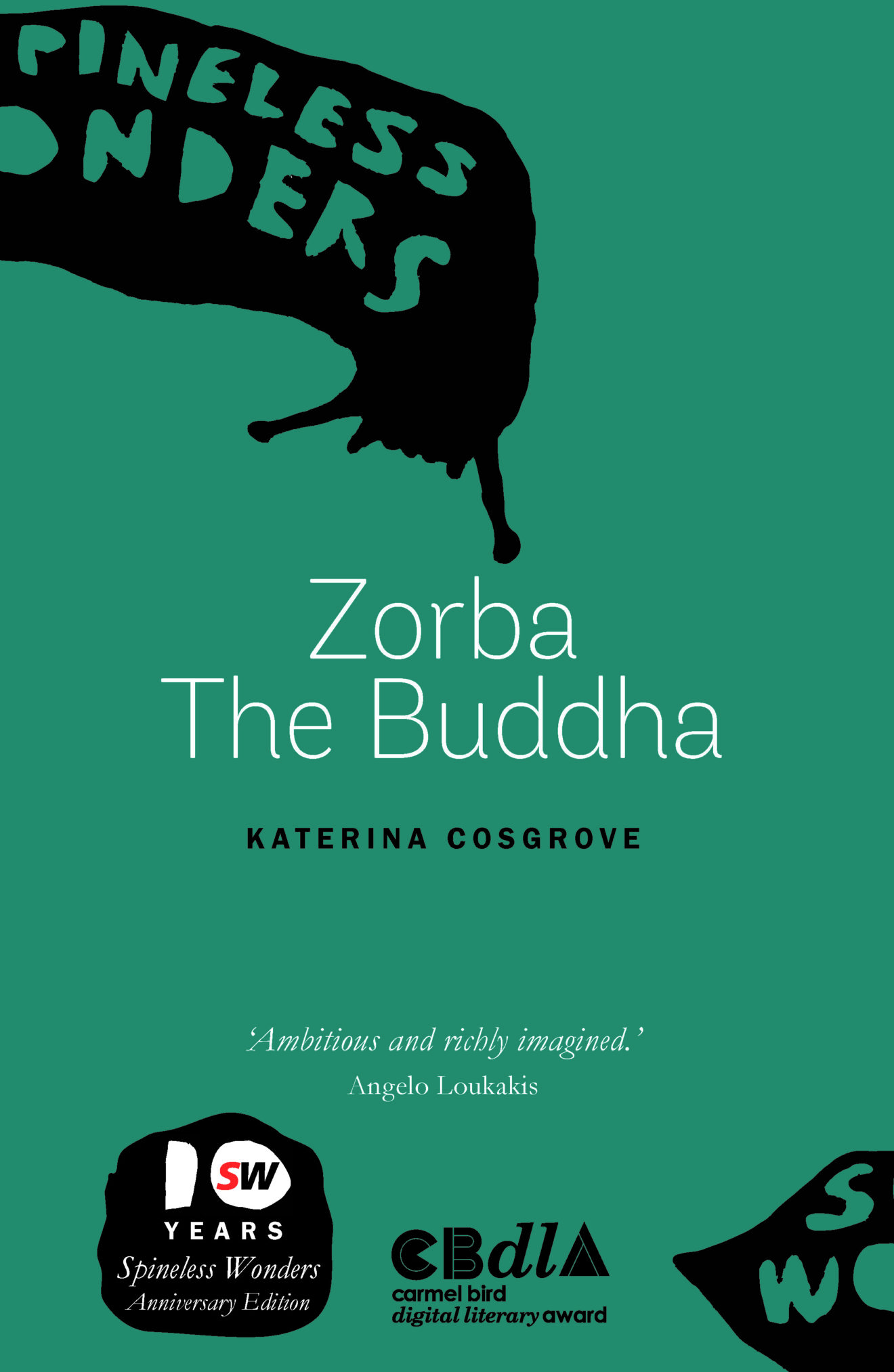 Zorba The Buddha Short Australian Stories Everywhere