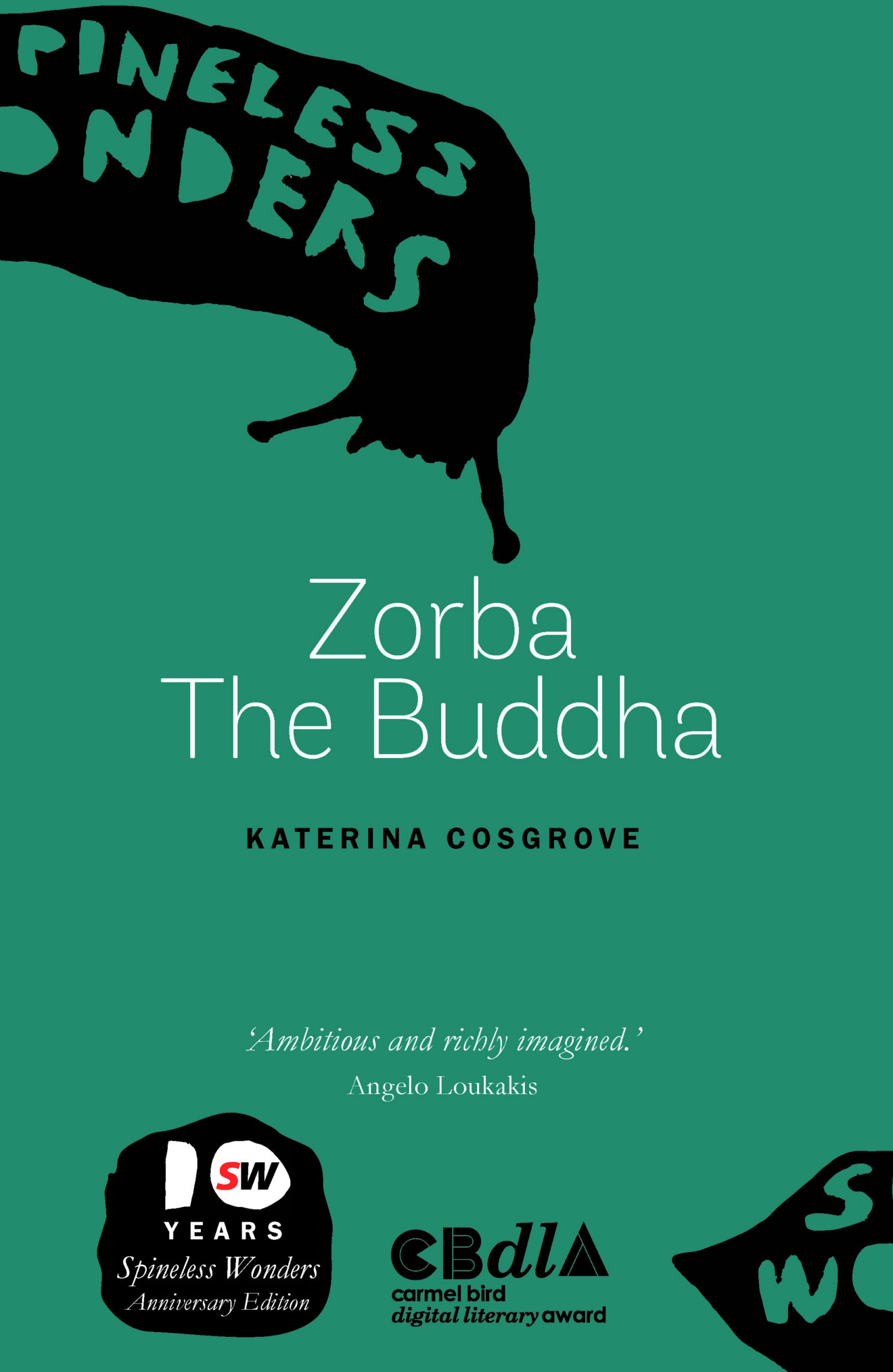 Zorba The Buddha - Short Australian Stories - Everywhere