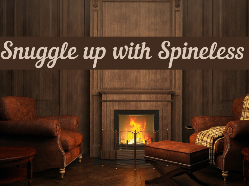 Snuggle Up With Spineless