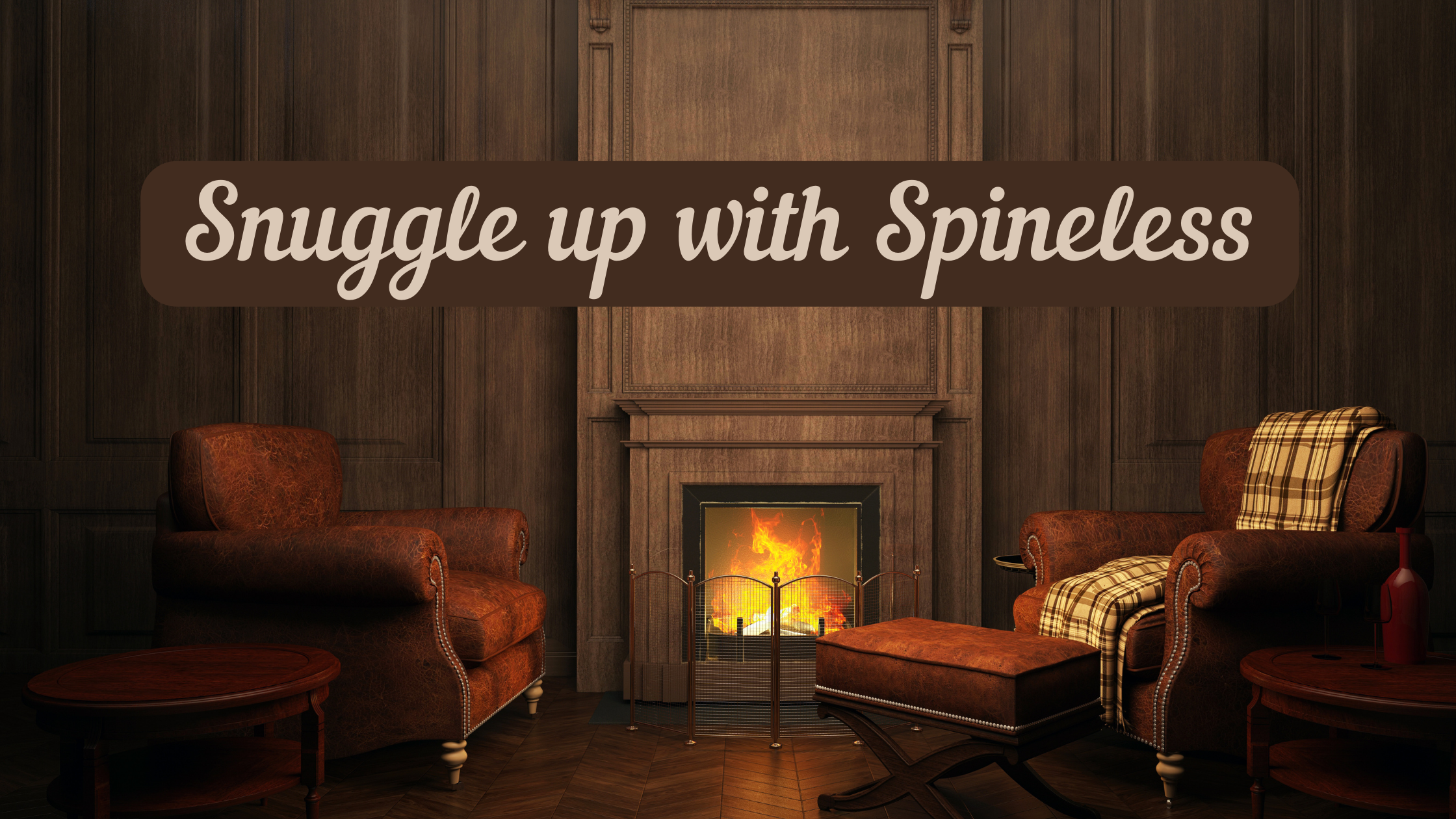 Snuggle Up With Spineless